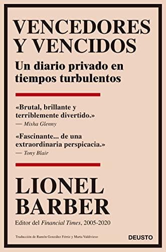 Vencedores y vencidos: Un diario privado en tiempos turbulentos (Deusto)