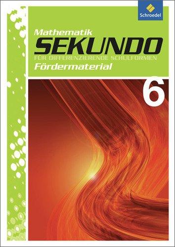 Sekundo: Mathematik für differenzierende Schulformen - Ausgabe 2009: Förderheft 6