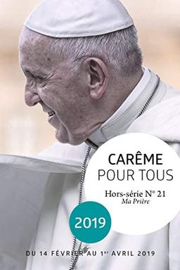 Careme pour Tous 2019 - avec le Pape François