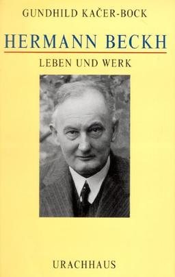 Hermann Beckh. Leben und Werk