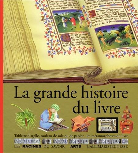 La grande histoire du livre