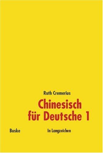 Chinesisch für Deutsche 1, Neubearbeitung, In Langzeichen