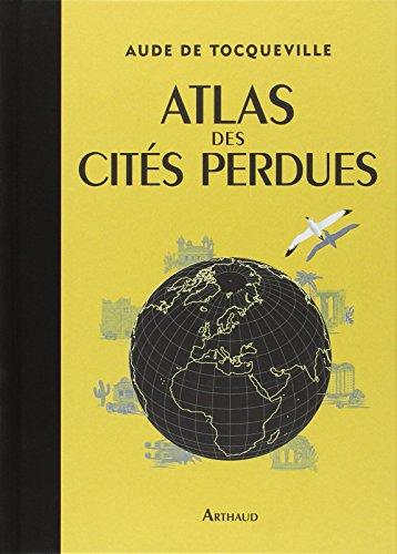 Atlas des cités perdues