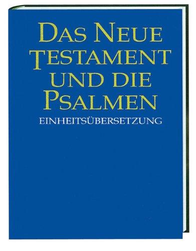 Bibelausgaben, Das Neue Testament und die Psalmen, Taschenausgabe: Einheitsübersetzung der Heiligen Schrift