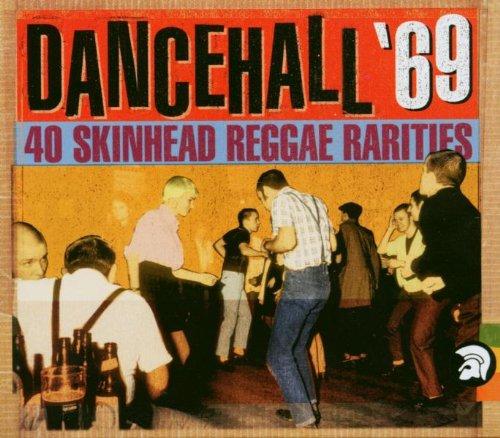 Dancehall 69 (Skinhead Reggae.