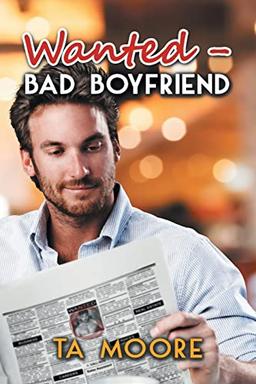 Wanted - Bad Boyfriend: Volume 1 (Island Classifieds, Band 1)