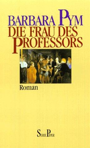 Die Frau des Professors. Roman.