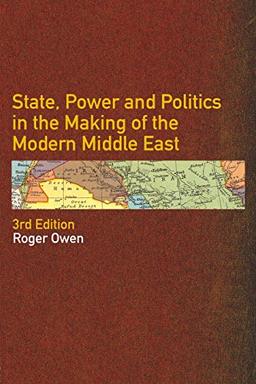 State, Power and Policymaking in the Making of the Modern Middle East