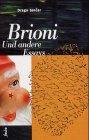 Brioni. Und andere Essays (Transfer Bibliothek)