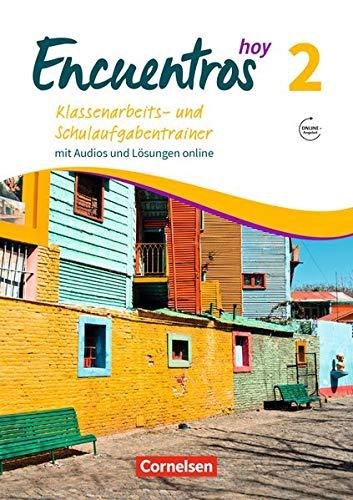 Encuentros - 3. Fremdsprache - Hoy: Band 2 - Klassenarbeitstrainer (Encuentros - Método de Español: 3. Fremdsprache - Hoy)