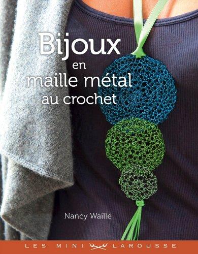 Bijoux en maille métal au crochet