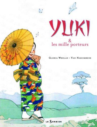 Yuki et les mille porteurs