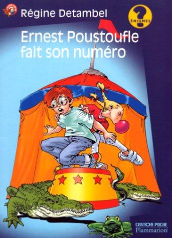 Ernest Poustoufle fait son numéro