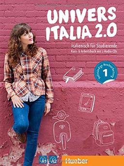 UniversItalia 2.0 A1/A2: Corso di italiano - vollständige Neubearbeitung / Kursbuch + Arbeitsbuch + 2 Audio-CDs