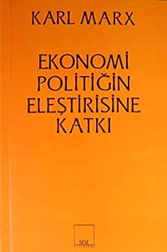 Ekonomi Politigin Elestirisine Katki