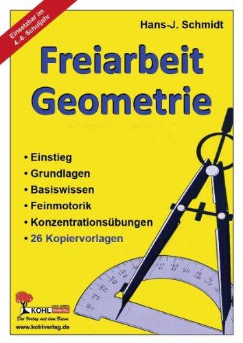 Freiarbeit Geometrie: 4.-6. Schuljahr