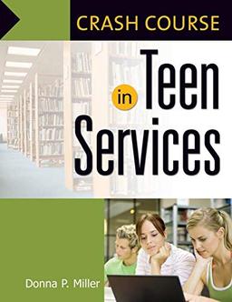 Crash Course in Teen Services