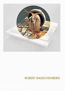 Robert Rauschenberg (Phaidon Focus)