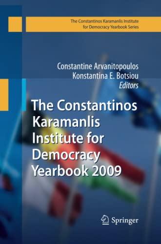 The Constantinos Karamanlis Institute for Democracy Yearbook 2009 (The Konstantinos Karamanlis Institute for Democracy Yearbook Series)