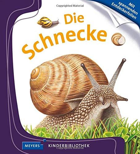 Die Schnecke: Meyers Kinderbibliothek