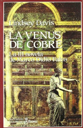 3. La venus de cobre (Narrativas Historicas)