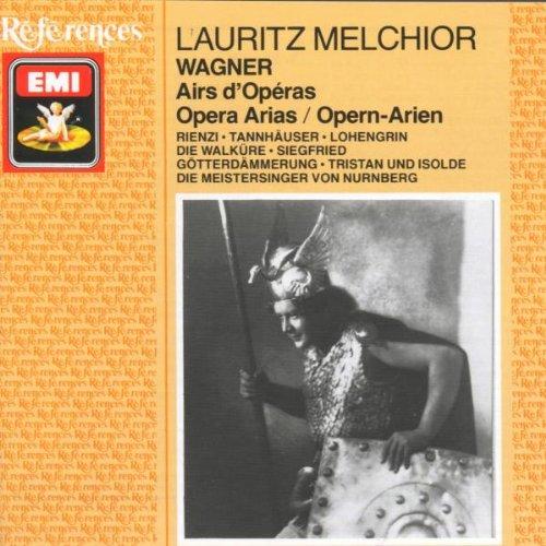 Lauritz Melchior: Richard Wagner - Opern-Arien