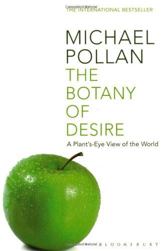 Botany of Desire: A Plant's-eye View of the World