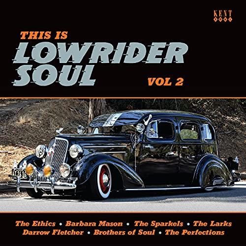 This Is Lowrider Soul Vol.2