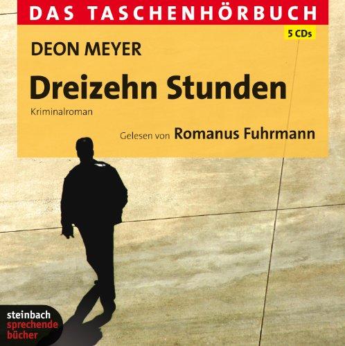 Dreizehn Stunden - Das Taschenhörbuch