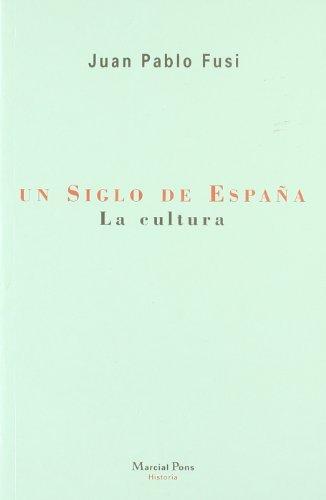 Un siglo de España. La cultura