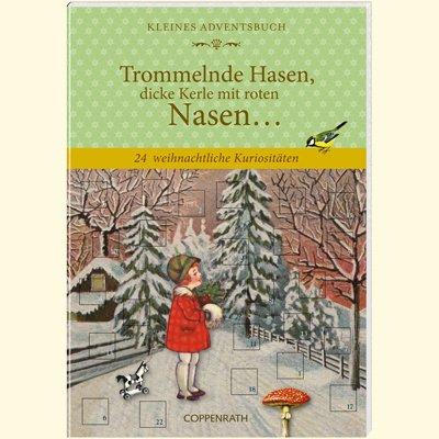 Trommelnde Hasen, dicke Kerle mit roten Nasen