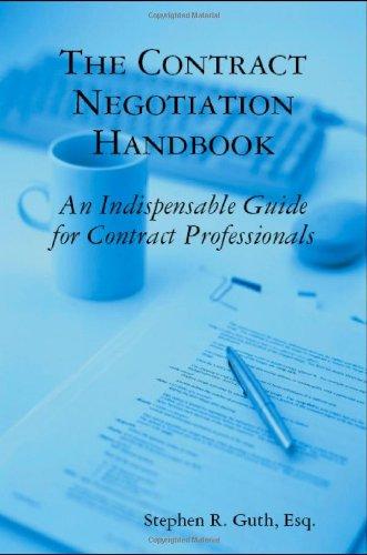 The Contract Negotiation Handbook: An Indispensable Guide for Contract Professionals