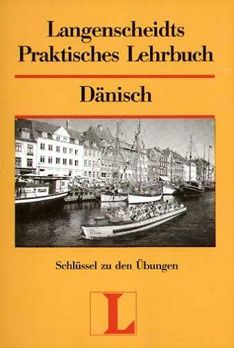 Langenscheidts Praktisches Lehrbuch, Dänisch, Schlüssel zu den Übungen