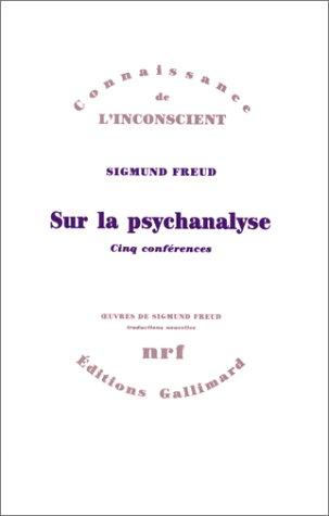 Sur la psychanalyse : cinq conférences