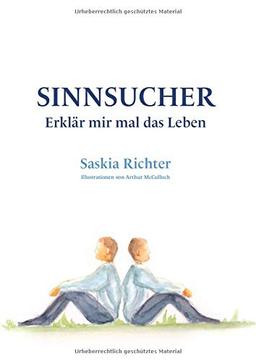 Sinnsucher: Erklär mir mal das Leben