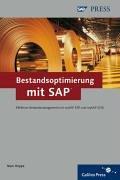 Bestandsoptimierung mit SAP: Effektives Bestandsmanagement mit mySAP ERP  und mySAP SCM (SAP PRESS)