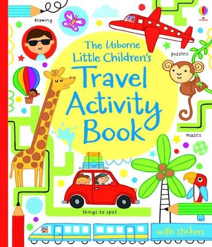 The Usborne Little Children's Travel Activity Book (Activity Books for Little Children)