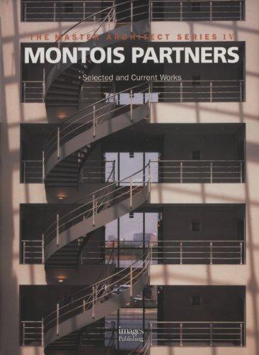 Montois Partners: Selected and Current Works (The Master Architect Series IV)