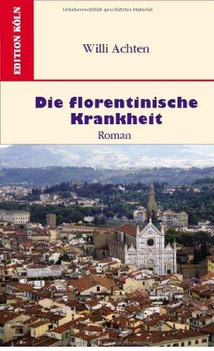 Die florentinische Krankheit