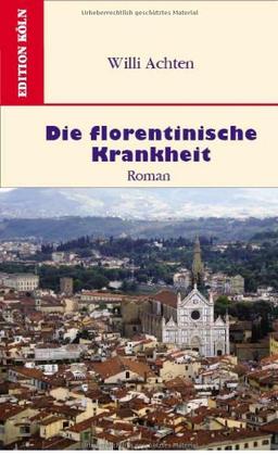 Die florentinische Krankheit