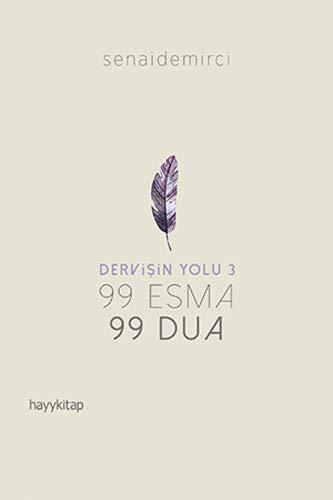 99 Esma 99 Dua - Dervisin Yolu 3