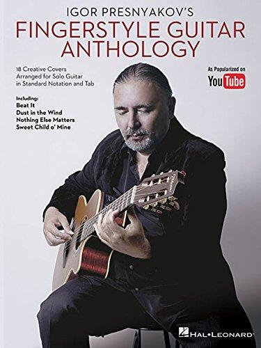 Igor Presnyakov's Fingerstyle Guitar Anthology (Guitar Songbook): Songbook für Gitarre