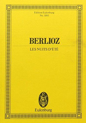 Les Nuits d'Eté: op. 7. Singstimme und Orchester. Studienpartitur. (Eulenburg Studienpartituren)