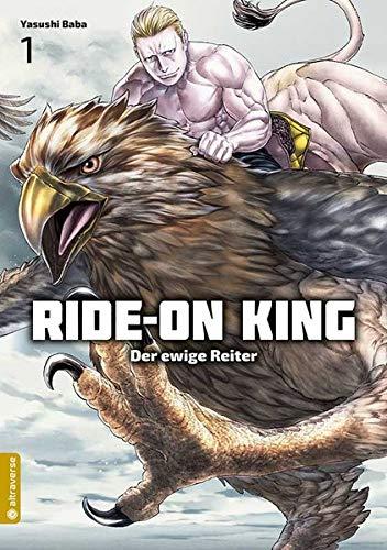 Ride-On King 01: Der ewige Reiter