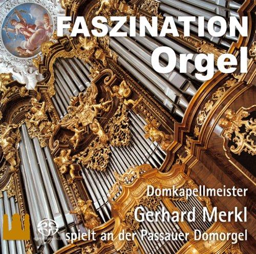 Orgel Faszination Dom Passau