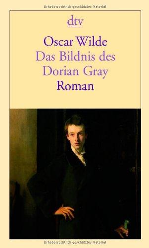 Das Bildnis des Dorian Gray. Roman.