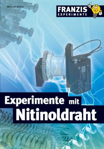 Experimente mit Nitinoldraht