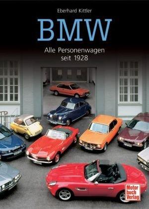 BMW: Alle Personenwagen seit 1928