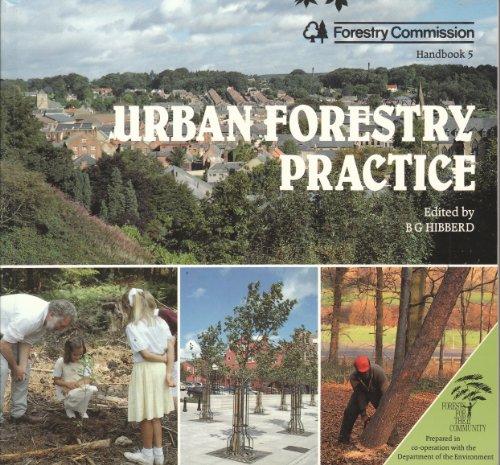 Urban Forestry Practice/Order No Mm2733 Hmso (Handbook Series, Band 5)