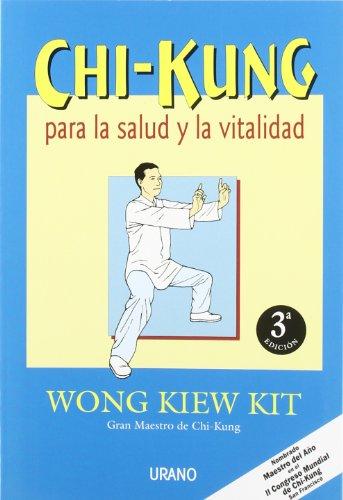 Chi-kung para la salud y la vitalidad (Medicinas complementarias)